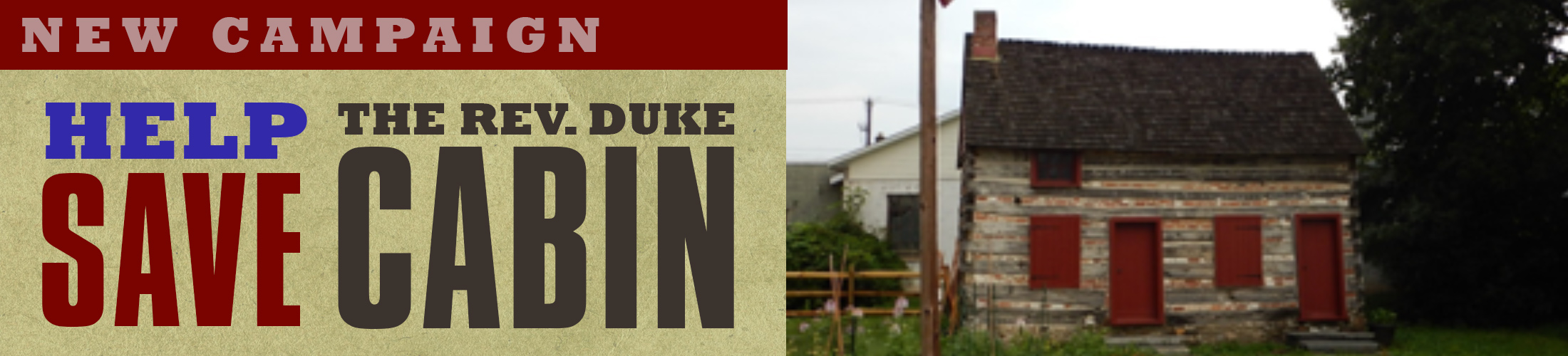 Help Save the Rev. Duke Cabin