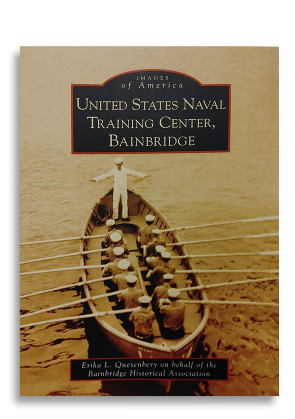 Images of America United States Naval Training Center, Bainbridge book